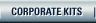 Corporate Kits